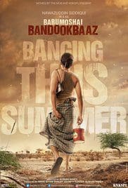 Babumoshai Bandookbaaz 2017 Movie Free Download Full