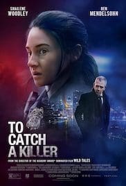 To Catch A Killer 2023 Full Movie Download Free HD 720p